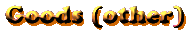 Goods (other):
