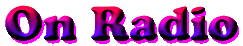 On Radio: